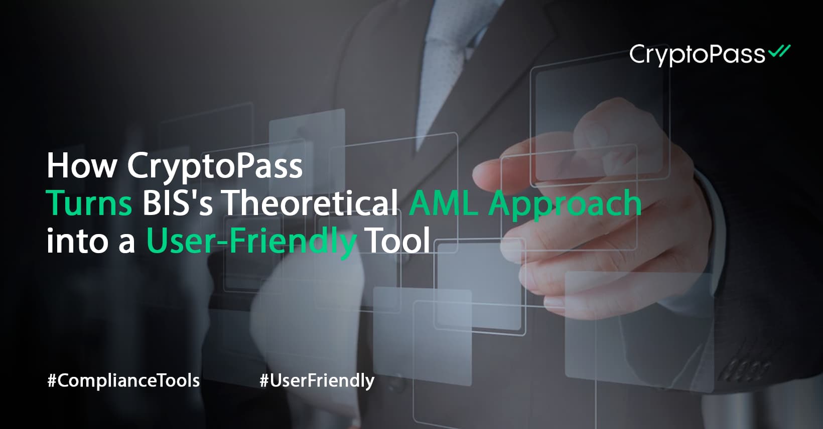 How CryptoPass Turns BIS's Theoretical AML Approach into a User-Friendly Tool